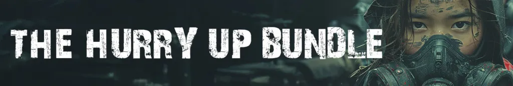 the Hurry Up Bundle